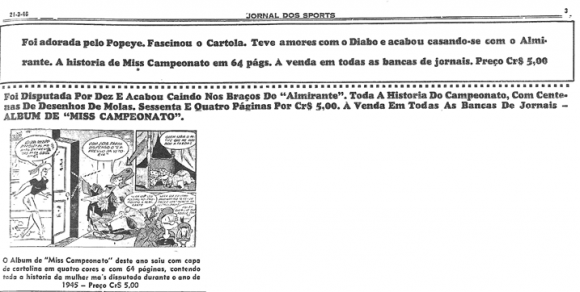 Figura 2 : Anúncio do álbum com as charges sobre o campeonato de futebol de 1944 apostando na sensualidade do alvo de conquista: a desejada Miss Campeonato. JS, 27 de outubro de 1944, p.7.