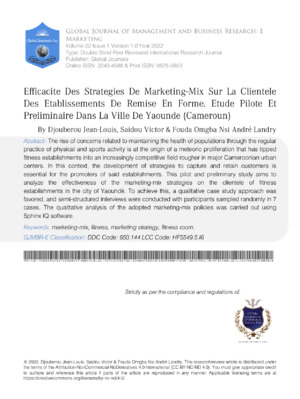 Efficacite Des Strategies De Marketing-Mix Sur La Clientele Des Etablissements De Remise En Forme. Etude Pilote Et Preliminaire Dans La Ville De Yaounde (Cameroun)