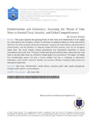 Disinformation and Democracy: Assessing the Threat of Fake News to Societal Trust, Security, and Global Competitiveness
