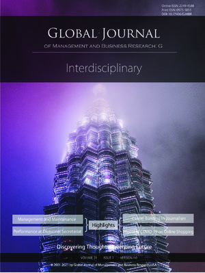 GJMBR-G Interdisciplinary: Volume 21 Issue G1