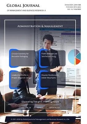 GJMBR-A Administration & Management, Volume 26, Issue 3 (A3), Year 2026