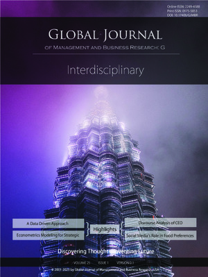 GJMBR-G Interdisciplinary: Volume 25 Issue G1