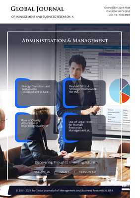 GJMBR-A Administration & Management: Volume 26 Issue A1