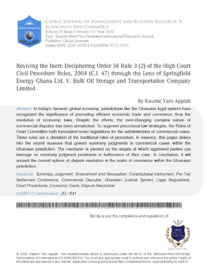 Reviving the Inert: Deciphering Order 58 Rule 3(2) of the High Court Civil Procedure Rules, 2004 (C.I. 47) through the Lens of Springfield Energy Ghana Ltd. V. Bulk Oil Transportation and Storage Company PLC